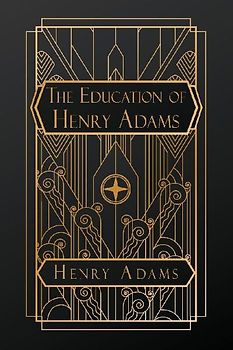 The Education of Henry Adams