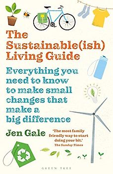 The Sustainable(ish) Living Guide