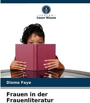 Frauen in der Frauenliteratur