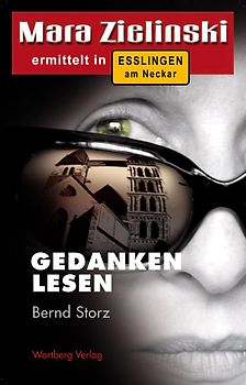 Gedanken lesen - Mara Zielinski ermittelt in Esslingen
