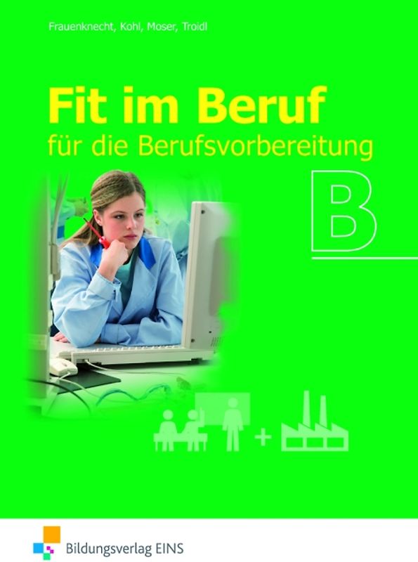 Fit im Beruf / Fit im Beruf für die Berufsvorbereitung