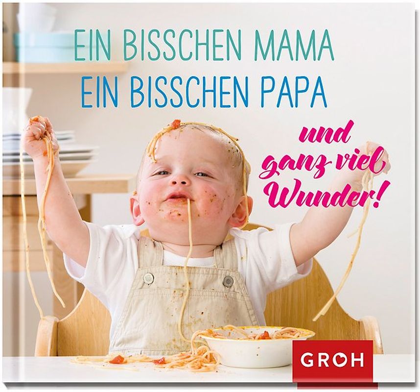 Ein bisschen Mama, ein bisschen Papa … und ganz viel Wunder!