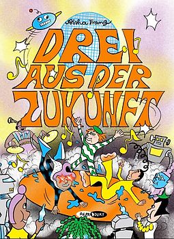 Drei aus der Zukunft 2