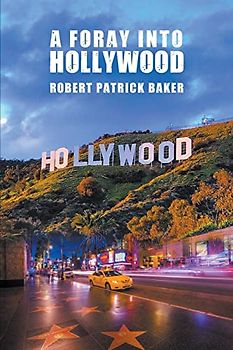 A Foray into Hollywood