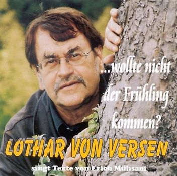 Von Lothar Versen - Wollte Nicht der Frühling Kommen?