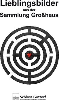 Lieblingsbilder aus der Sammlung Großhaus