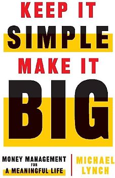 Keep It Simple, Make It Big