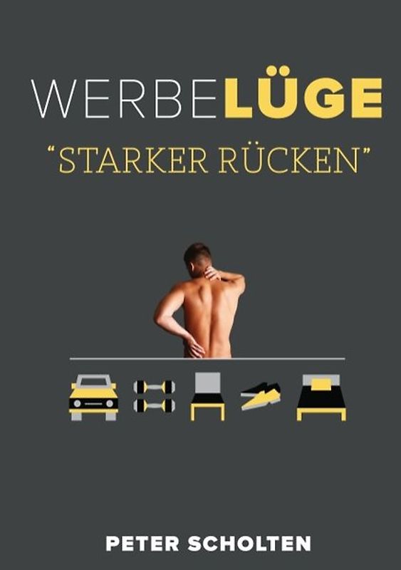 Werbelüge "Starker Rücken"