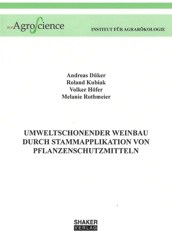 Umweltschonender Weinbau durch Stammapplikation von Pflanzenschutzmitteln