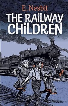The Railway Children - ILLUSTRATED
