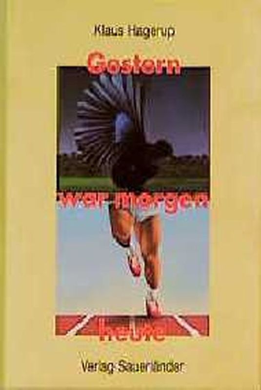 Gestern war morgen heute