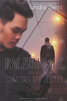 Balzrituale oder: Das Schweigen der Zeloten