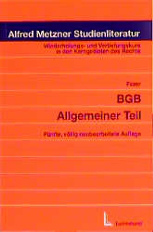 Wiederholungs- und Vertiefungskurs in den Kerngebieten des Rechts / BGB Allgemeiner Teil