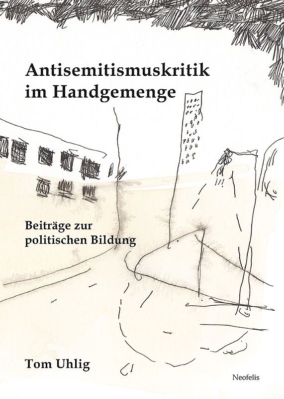 Antisemitismuskritik im Handgemenge