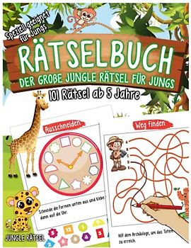 Rätselbuch ab 5 Jahre: Der große Jungle Rätsel für Jungs, Logisches Denken und Vorschulübungen für Junge, Das große Buntes A4 Rätselbuch, Übungshefte und -blöcke für Kindergarten und Vorschule
