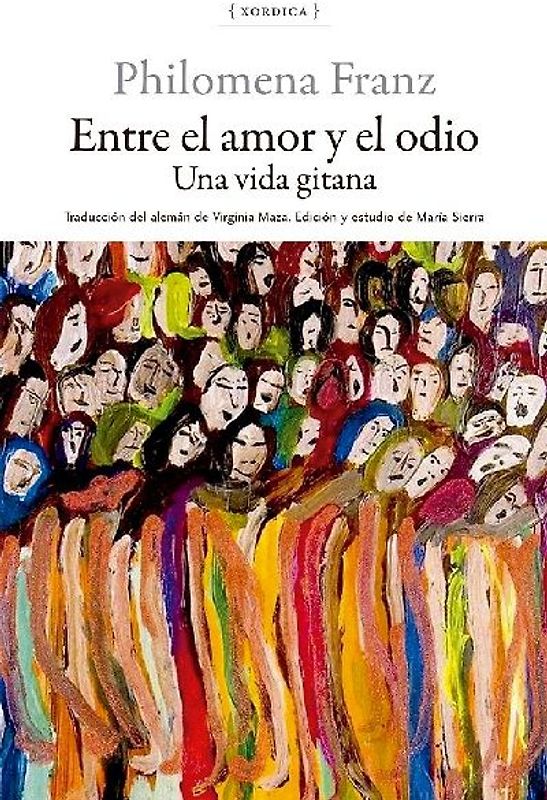 Entre el amor y el odio : una vida gitana