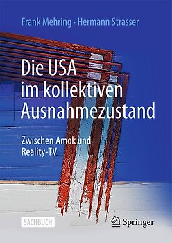 Die USA im kollektiven Ausnahmezustand