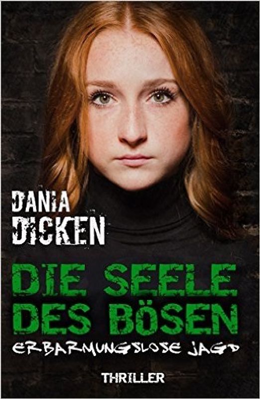 Die Seele des Bösen: Erbarmungslose Jagd