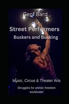 Street Performers: Buskers and Busking