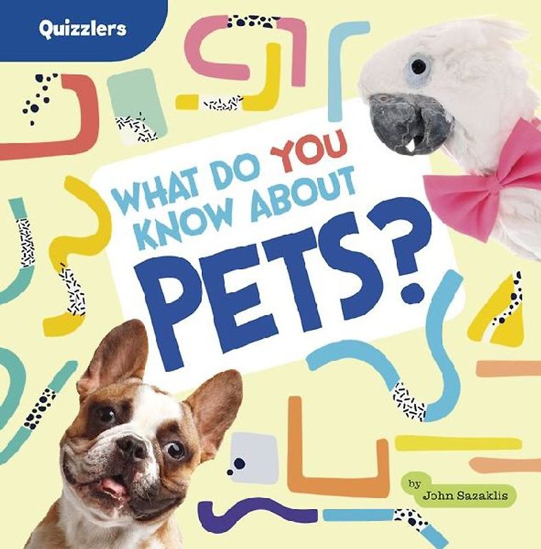 What Do You Know about Pets?