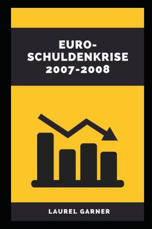 EURO-SCHULDENKRISE 2007-2008