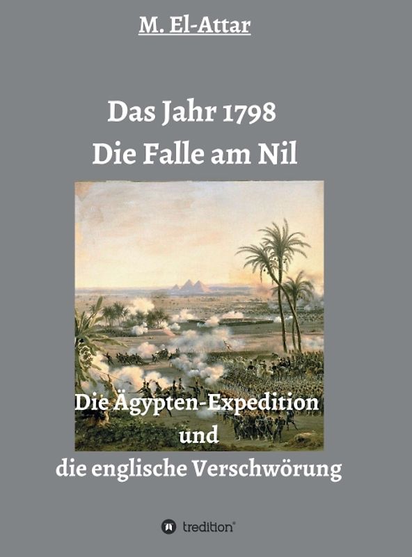 Das Jahr 1798 - Die Falle am Nil