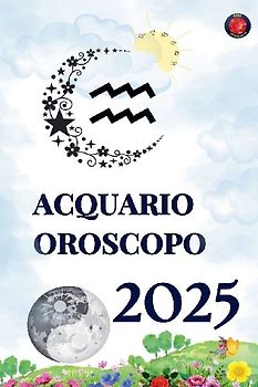 Acquario Oroscopo  2025