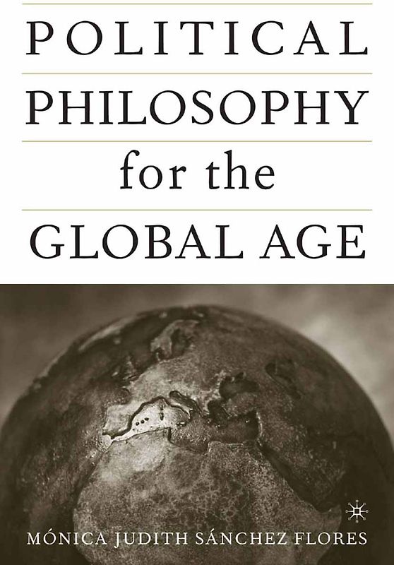 Political Philosophy for the Global Age