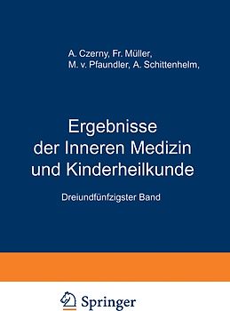 Ergebnisse der Inneren Medizin und Kinderheilkunde