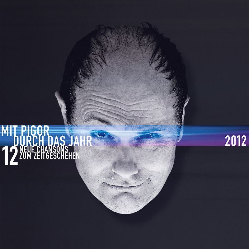 Mit Pigor durch das Jahr 2012
