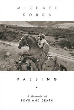 Passing: A Memoir of Love and Death