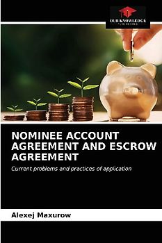 NOMINEE ACCOUNT AGREEMENT AND ESCROW AGREEMENT