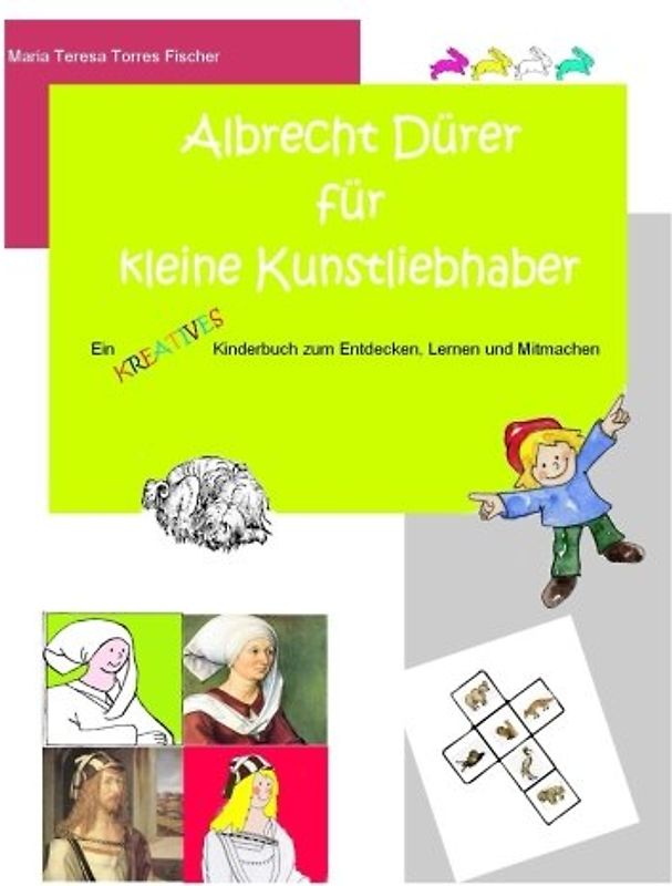 Albrecht Duerer fuer kleine Kunstliebhaber