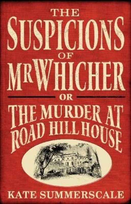 The Suspicions of Mr. Whicher