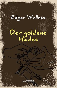 Edgar-Wallace-Reihe / Der goldene Hades