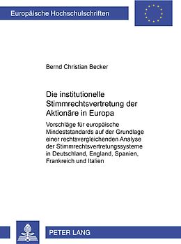 Die institutionelle Stimmrechtsvertretung der Aktionäre in Europa