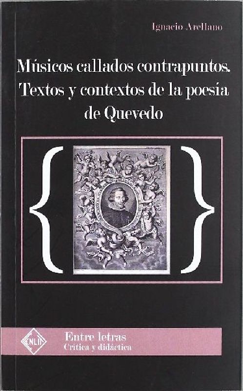 Músicos callados contrapuntos : textos y contextos de la poesía de Quevedo