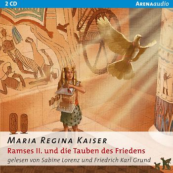 Ramses II. und die Tauben des Friedens