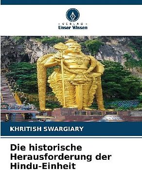 Die historische Herausforderung der Hindu-Einheit
