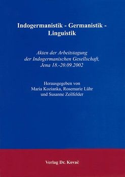 Indogermanistik - Germanistik - Linguistik
