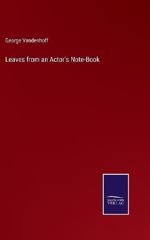 Leaves from an Actor's Note-Book