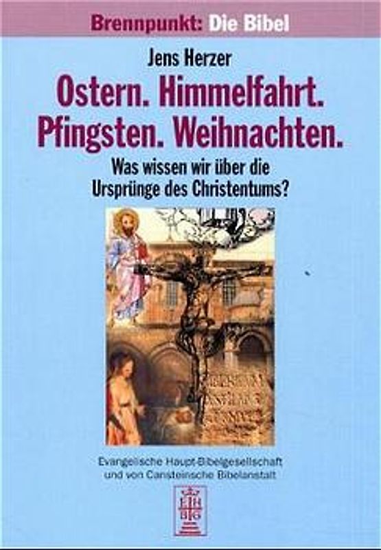 Ostern - Himmelfahrt - Pfingsten - Weihnachten