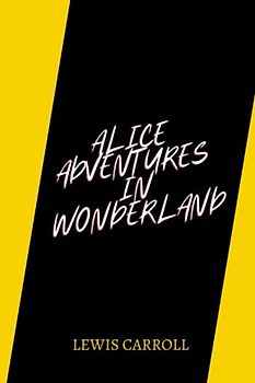 alice adventures in wonderland by Lewis Carroll