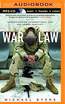 War Law: Understanding International Law and Armed Conflict
