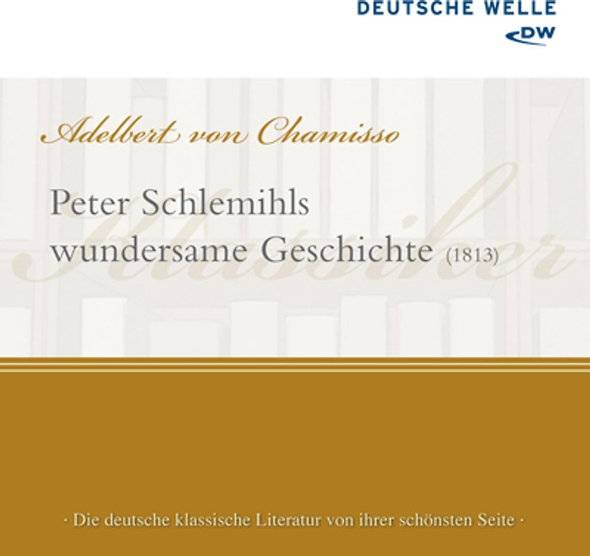 Peter Schlemihls wundersame Geschichte
