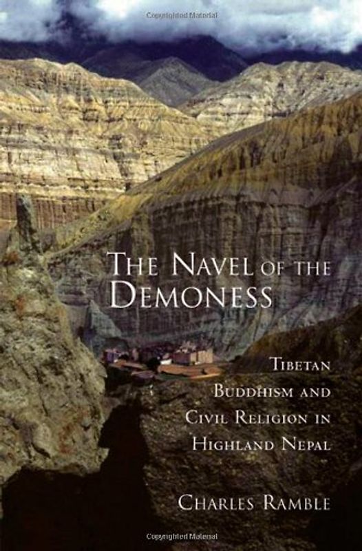 The Navel of the Demoness: Tibetan Buddhism and Civil Religion in Highland Nepal