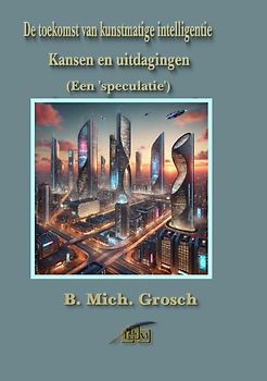 De toekomst van kunstmatige intelligentie