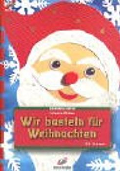 Wir basteln für Weihnachten. Mit Vorlagen