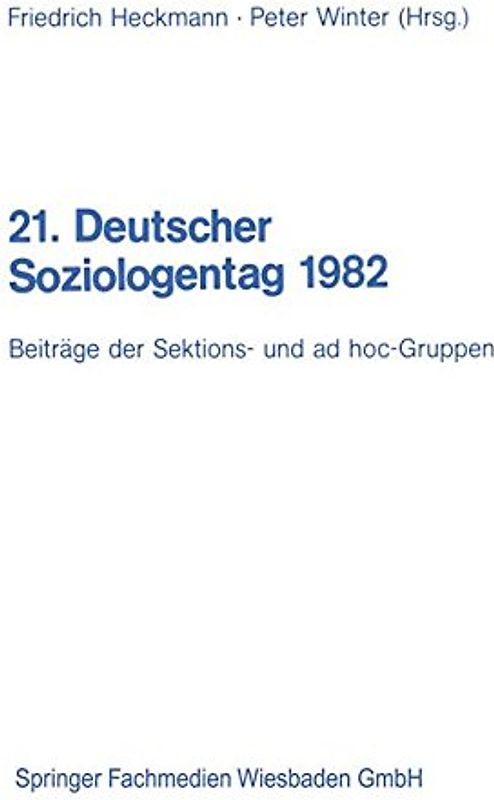 21. Deutscher Soziologentag 1982