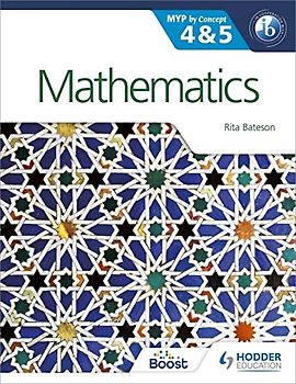 Mathematics for the IB MYP 4 & 5: By Concept (MYP By Concept)